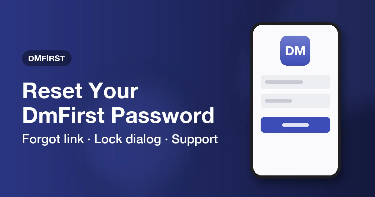 Banner for the DmFirst forgot password guide showing the reset link, lock dialog and support topics